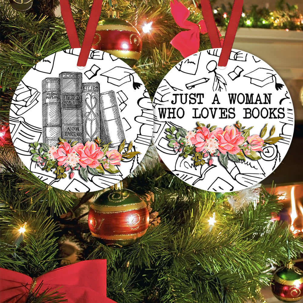 Just A Woman Who Loves Books Book - Round Aluminium Ornament (Printed On Both Sides) 1122