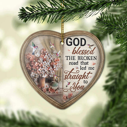 Hummingbird God Blessed The Broken Road - Christian Ornament (Printed On Both Sides) 1122