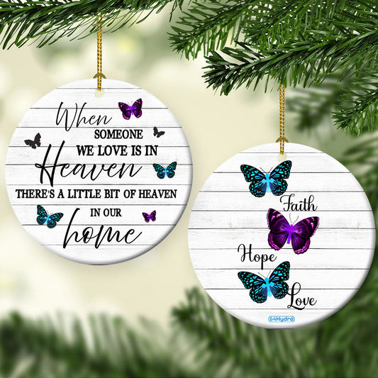 Butterfly A Little Bit Of Heaven In Our Home - Memorial Ornament (Printed On Both Sides) 1022