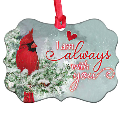 Cardinal I Am Always With You- Horizontal Ornament - Memorial Ornament (Printed On Both Sides) 1022