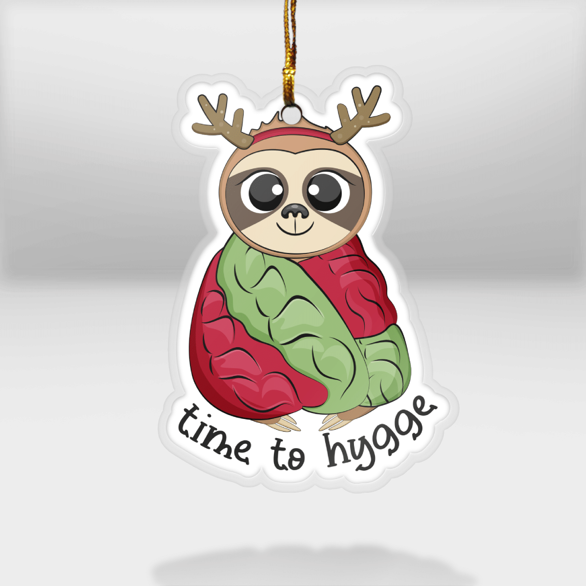 Time To Hugge - Sloth Ornament (Printed On Both Sides) 1022