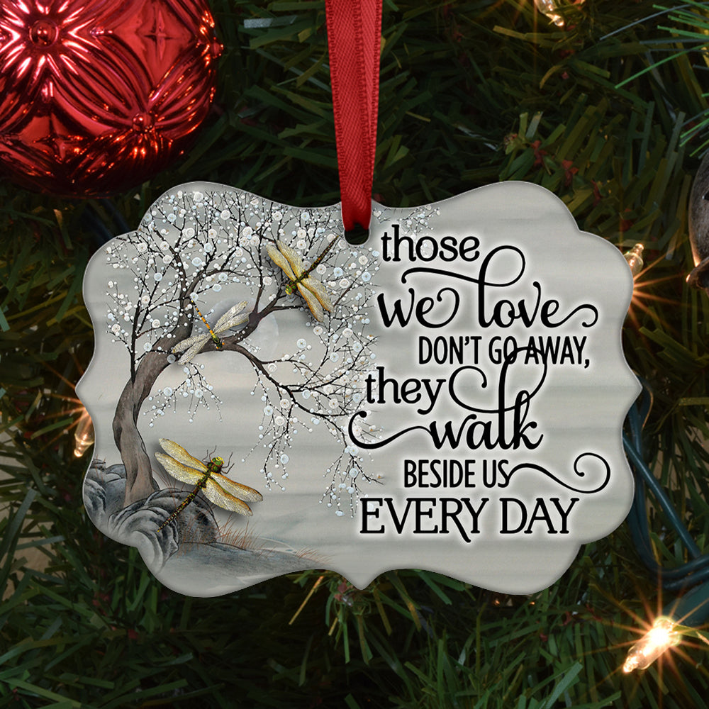 Memorial Those We Love Don’t Go Away - Memorial Ornament (Printed On Both Sides) 1022