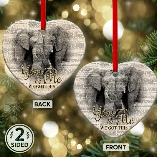 Elephant You And Me We Got This - Elephant Ornament (Printed On Both Sides) 1122