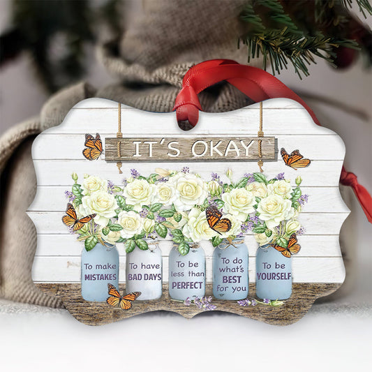 Butterfly Motivation It Is Okay - Christian Ornament (Printed On Both Sides) 1022