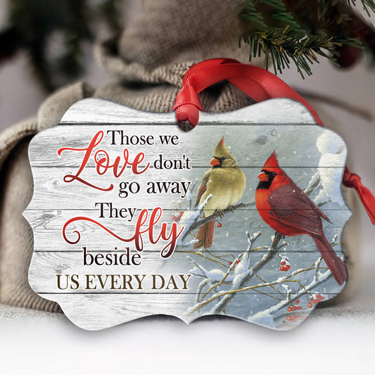 Cardinal They Fly Beside Us Every Day - Memorial Ornament (Printed On Both Sides) 1022