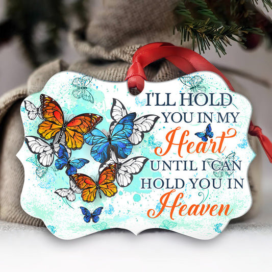 Butterfly Hold You In Heaven - Memorial Ornament (Printed On Both Sides) 1022
