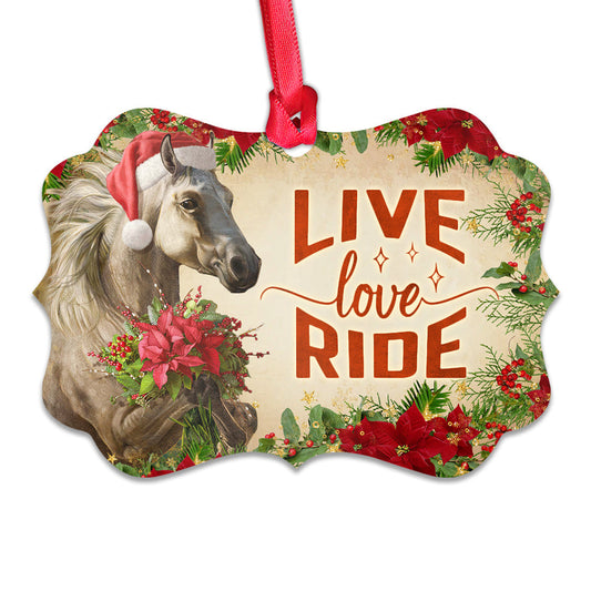 Horse Live Love Ride - Horse Ornament (Printed On Both Sides) 1022