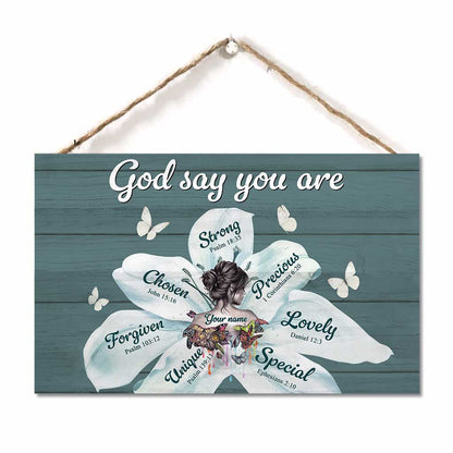 God Say You Are - Personalized Christian Rectangle Wood Sign
