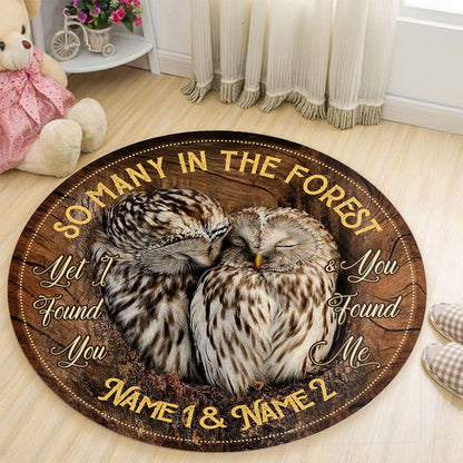 I Found You And You Found Me - Personalized Owl Round Rug