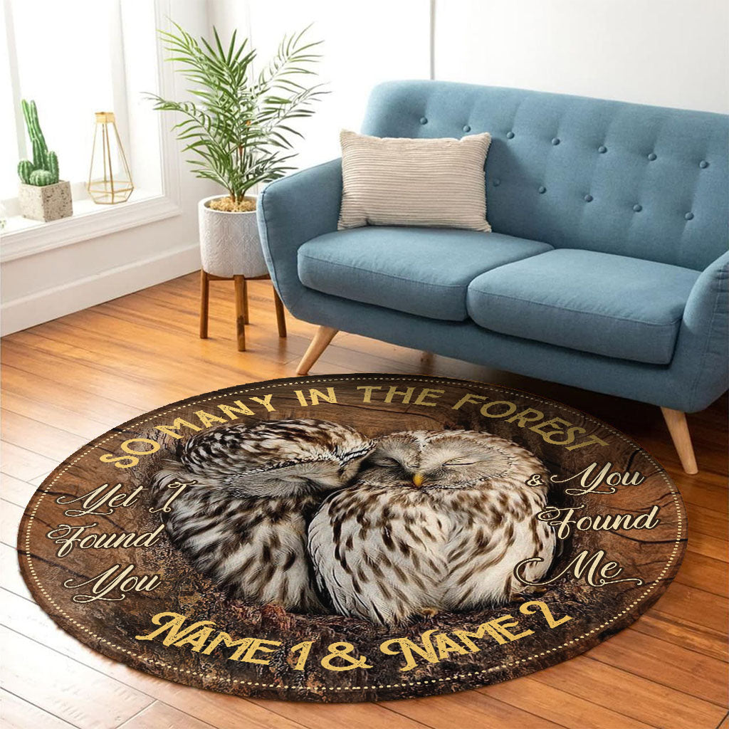 I Found You And You Found Me - Personalized Owl Round Rug
