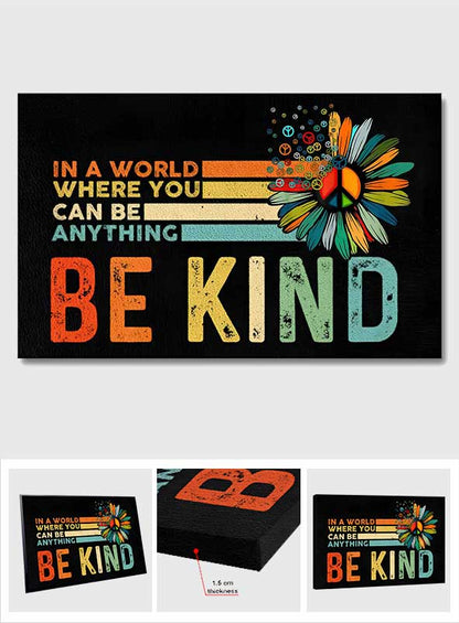 Be Kind - Hippie Canvas And Poster