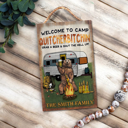 Welcome To Camp Quitcherbitchin - Personalized Camping Rectangle Wood Sign
