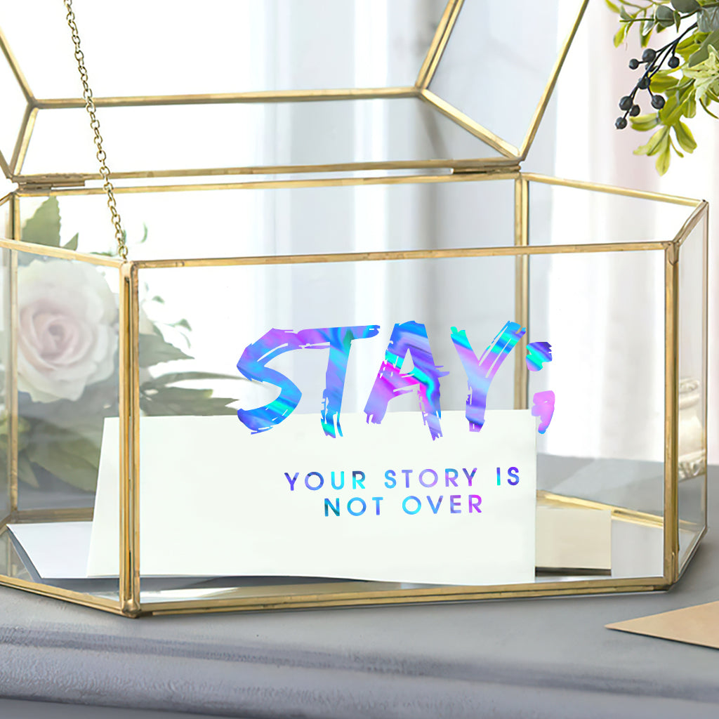 Stay - Suicide Prevention Decal Full