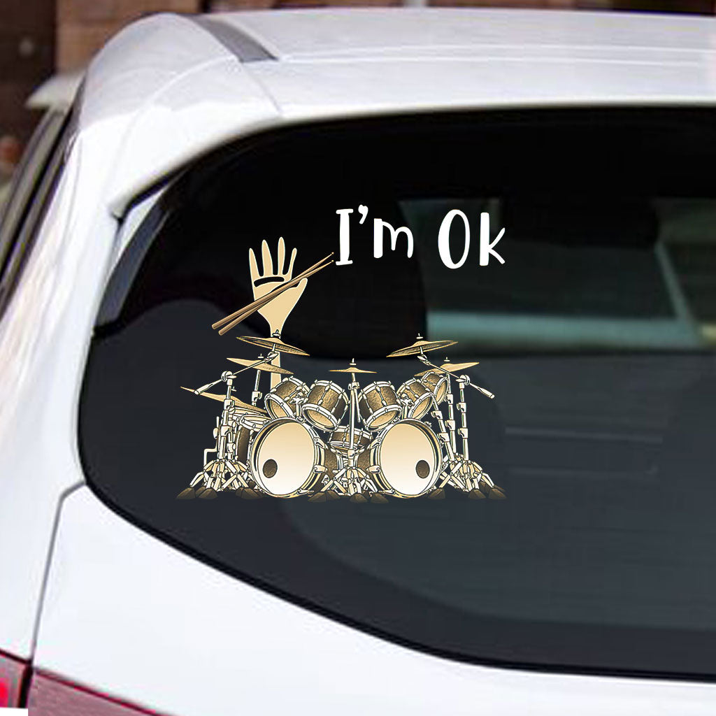 I'm Ok - Drummer Decal Full