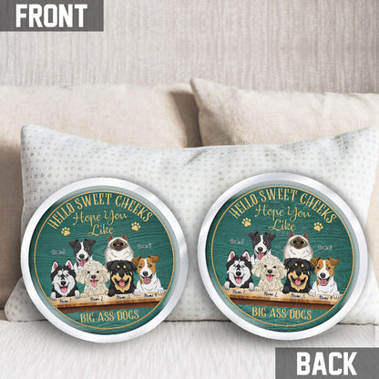 Hello Sweet Cheeks - Personalized Dog Shaped Pillow