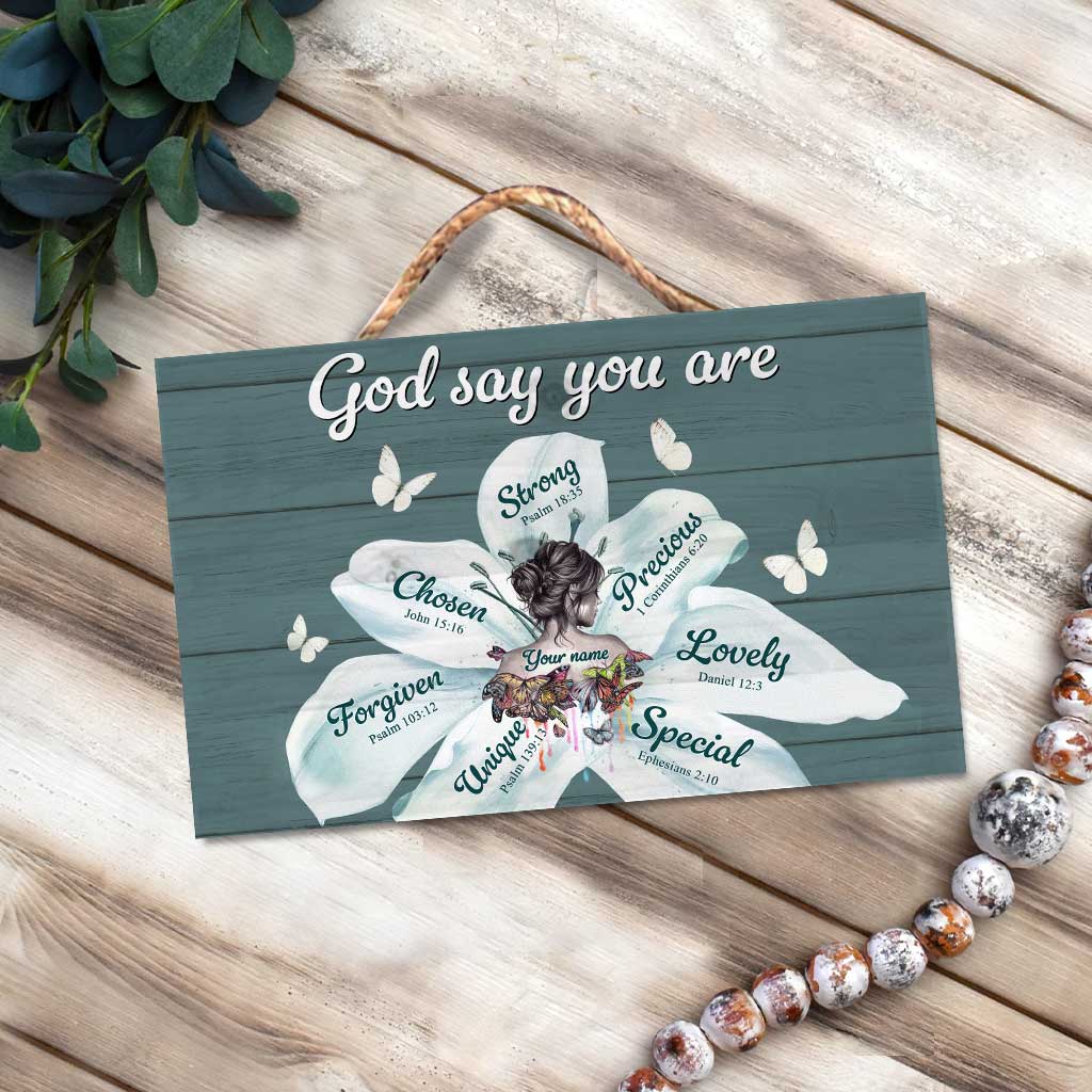 God Say You Are - Personalized Christian Rectangle Wood Sign
