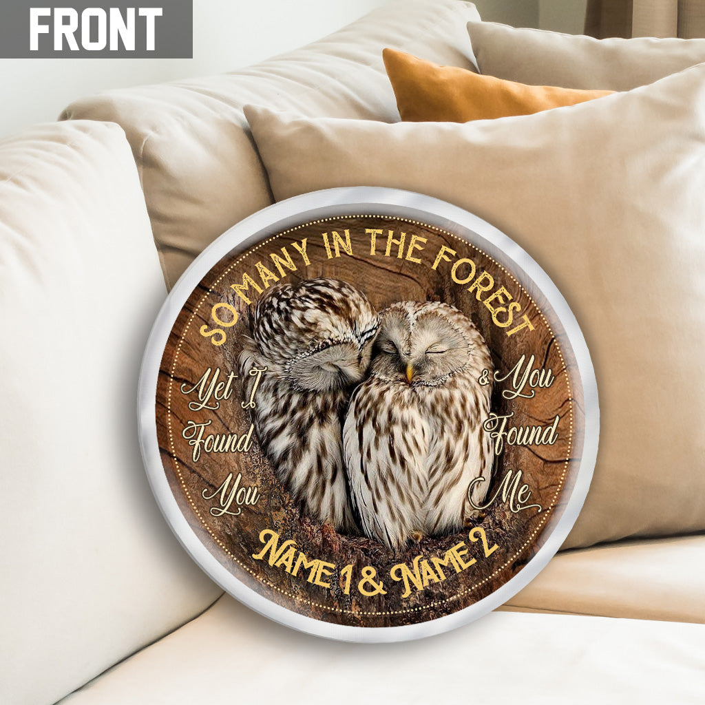 I Found You And You Found Me - Personalized Owl Shaped Pillow