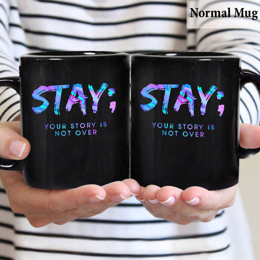 Stay - Suicide Prevention Mug