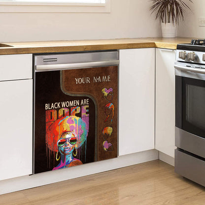 Black Women Are Dope - Personalized African American Dishwasher Cover