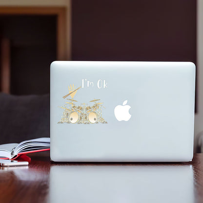 I'm Ok - Drummer Decal Full