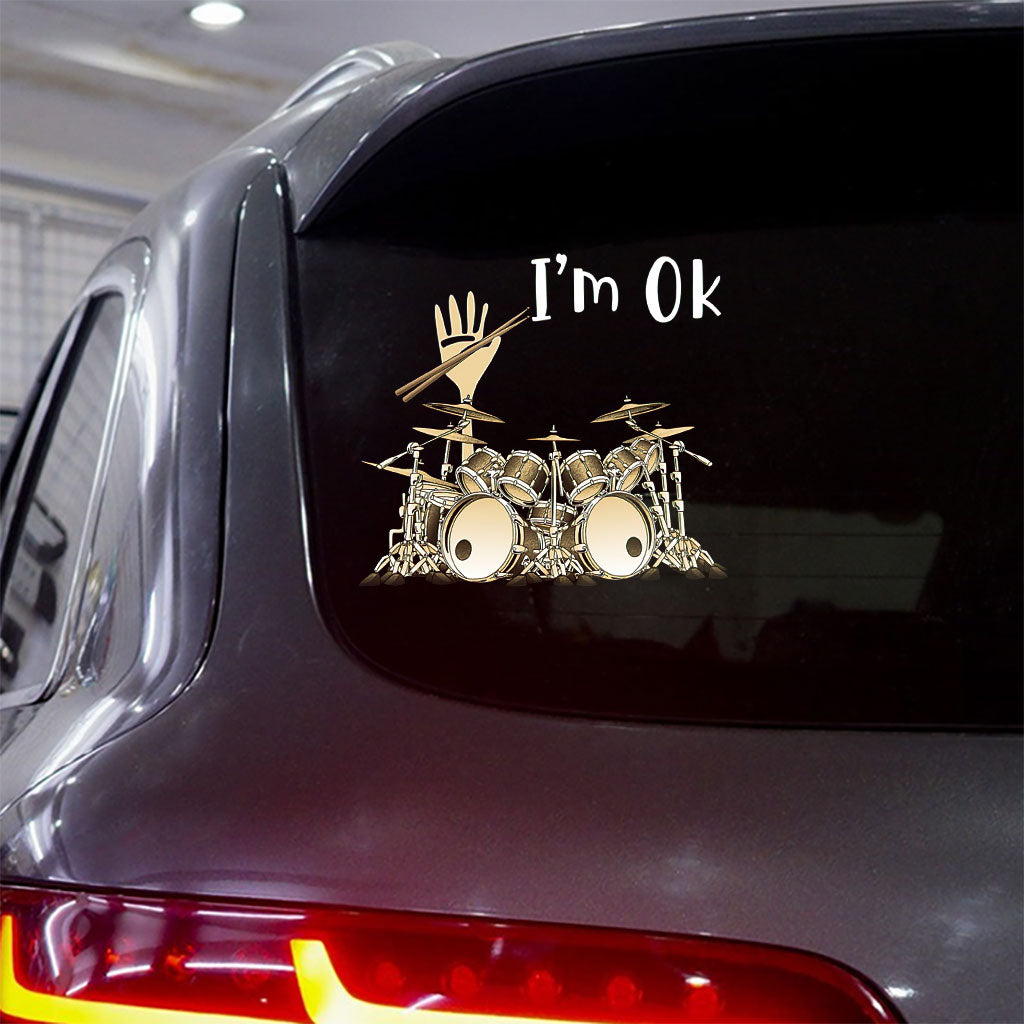 I'm Ok - Drummer Decal Full