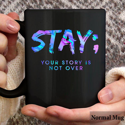 Stay - Suicide Prevention Mug