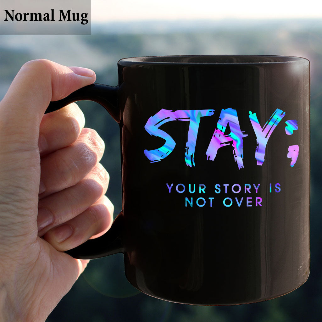 Stay - Suicide Prevention Mug