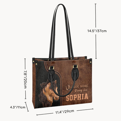 Ride More Worry Less - Personalized Horse Leather Handbag