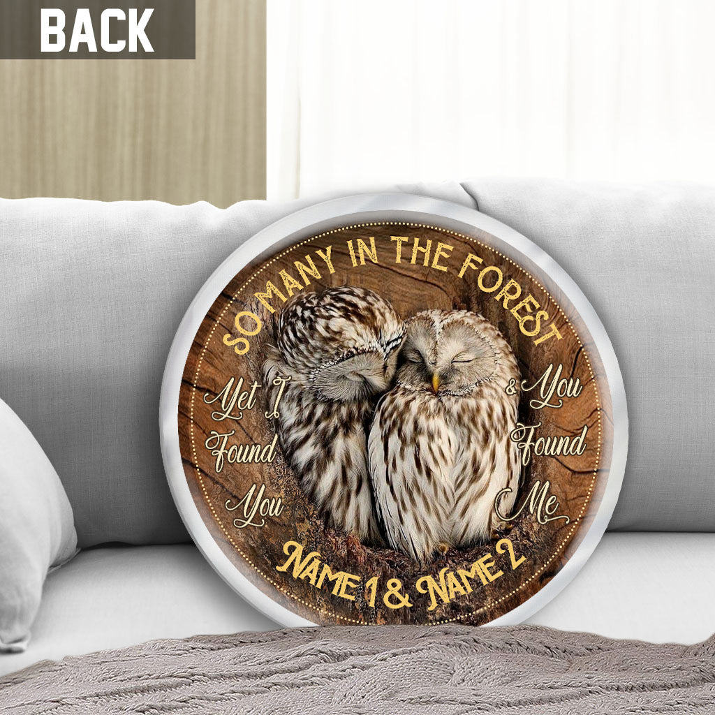 I Found You And You Found Me - Personalized Owl Shaped Pillow