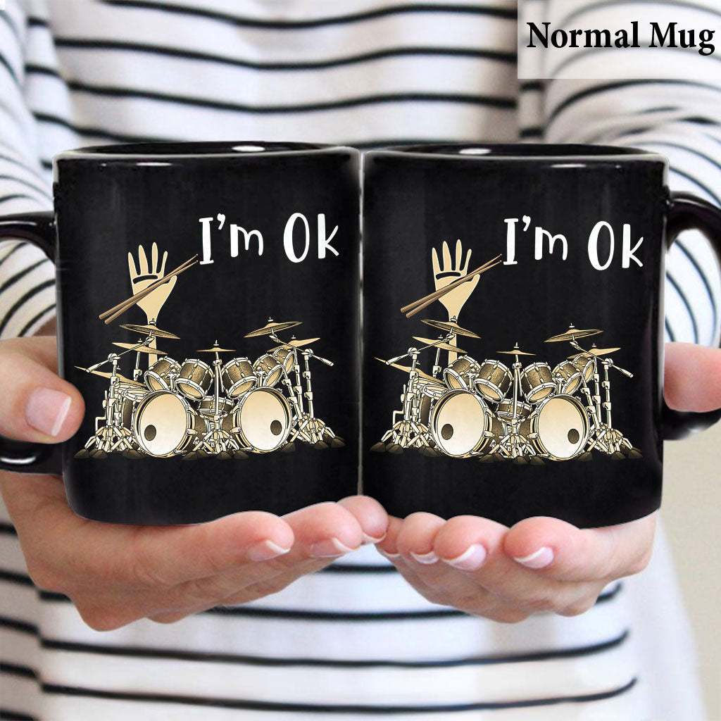 I'm Ok - Drummer Mug