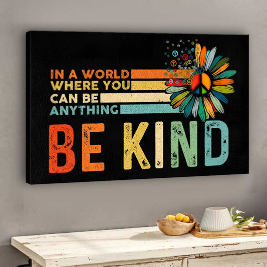 Be Kind - Hippie Canvas And Poster