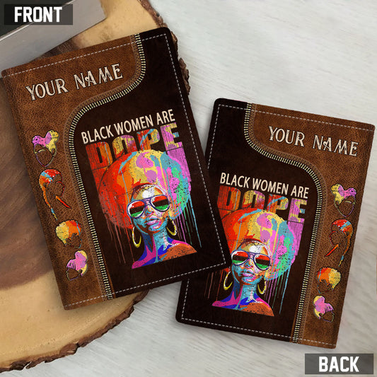 Black Women Are Dope - Personalized African American Passport Holder