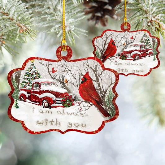Cardinal I Am Always With You - Memorial Ornament (Printed On Both Sides) 1022