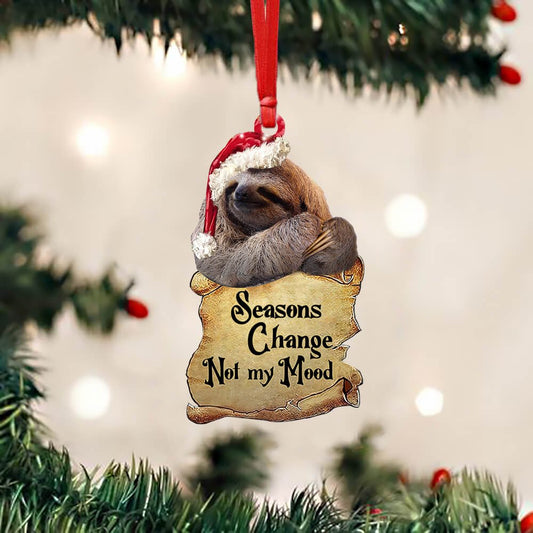 Sloth Seasons Change Not My Mood - Sloth Ornament (Printed On Both Sides) 1122
